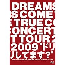 Amazon.co.jp: 25th Anniversary DREAMS COME TRUE CONCERT TOUR
